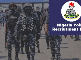 Nigerian Police Recruitment 2026/2027 Application Form, Portal, Requirements and How to Apply